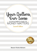 Your Dollars, Our Sense: A Fun & Simple Guide To Money Matters