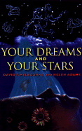 Your Dreams and Your Stars - Melbourne, David, and Adams, Helen