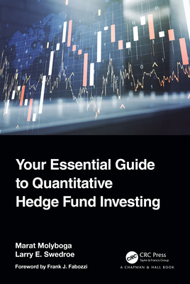 Your Essential Guide to Quantitative Hedge Fund Investing - Molyboga, Marat, and Swedroe, Larry E.