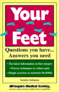 Your Feet: Questions You Have...Answers You Need - Salmans, Sandra