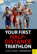 Your First Half-Distance Triathlon