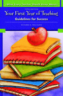Your First Year of Teaching: Guidelines for Success