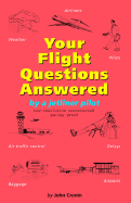 Your Flight Questions Answered - Cronin, John