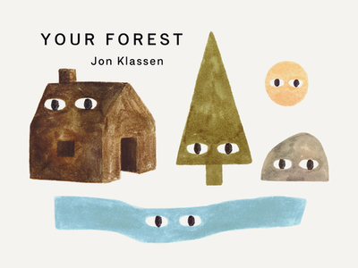 Your Forest - Klassen, Jon (Illustrator)