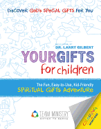 Your Gifts for Children: Spiritual Gifts Adventure Coloring and Activity Book