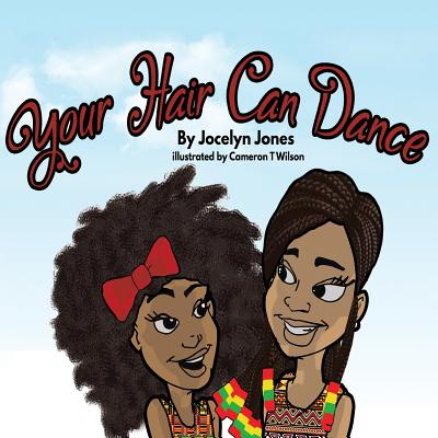 Your Hair Can Dance - Jones, Jocelyn