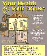 Your Health and Your House: A Resource Guide