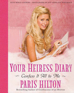 Your Heiress Diary: Confess it All to Me
