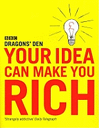 Your Idea Can Make You Rich