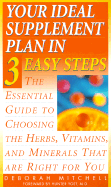 Your Ideal Supplement Plan in 3 Easy Steps