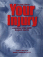 Your Injury: A Common Sense Guide to Sports Injuries - Ritter, Merrill A