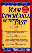 Your Inner Child of the Past - Missildine, W Hugh