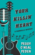 Your Killin' Heart