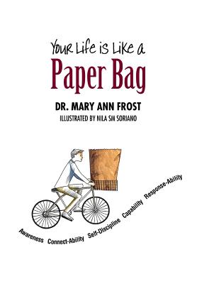 Your Life Is Like a Paper Bag - Frost