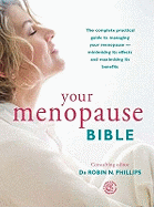Your Menopause Bible: The Complete Practical Guide