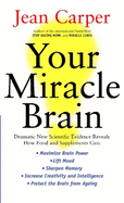 Your Miracle Brain