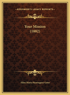 Your Mission (1882)