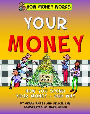 Your Money - Bailey, Gerry, and Law, Felicia
