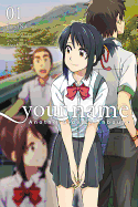 Your Name. Another Side: Earthbound, Vol. 1 (Manga): Volume 1