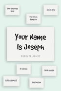 Your Name Is Joseph