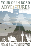 Your Open Road Adventures: How to Car Camp