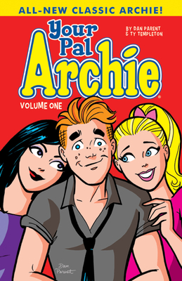 Your Pal Archie Vol. 1 - Parent, Dan