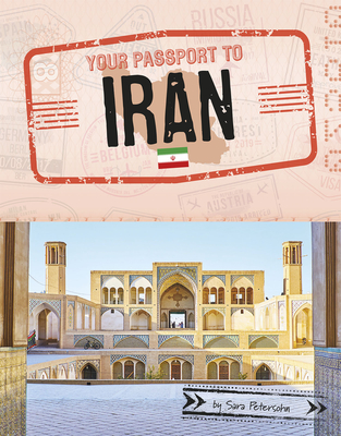 Your Passport To Iran - Petersohn, Sara