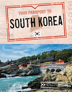Your Passport to South Korea