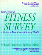 Your Personal Fitness Survey: A Guide to Your Current State of Health