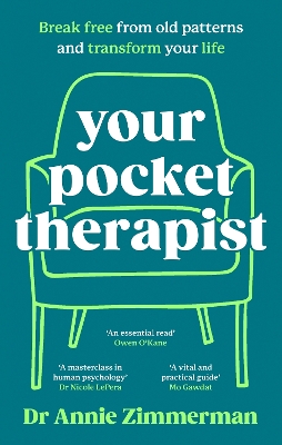 Your Pocket Therapist: Break free from old patterns and transform your life - Zimmerman, Annie