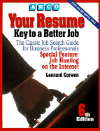 Your Resume: Key to a Better Job