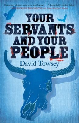 Your Servants and Your People: The Walkin' Book 2 - Towsey, David