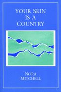 Your Skin Is a Country