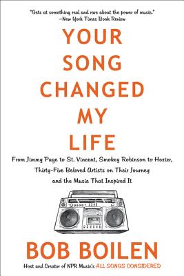 Your Song Changed My Life - Boilen, Bob