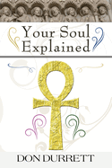 Your Soul Explained