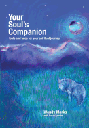 Your Soul's Companion: Tools and Tales for Your Spiritual Journey