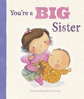 You're a Big Sister - Bedford, David