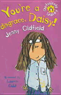 You're a Disgrace, Daisy!