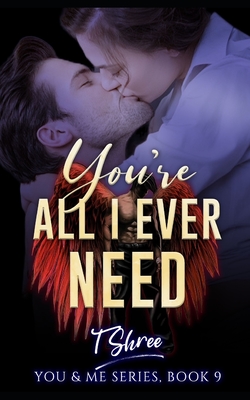 You're All I Ever Need: Duet-1 - Shree, T