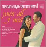 You're All I Need - Marvin Gaye/Tammi Terrell