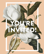 You're Invited!: Invitation Design for Every Occasion
