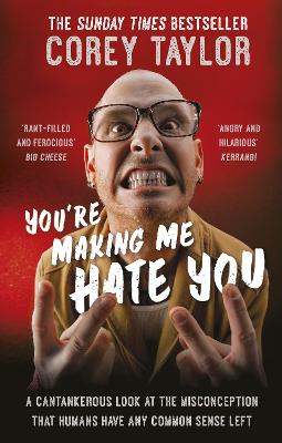 You're Making Me Hate You - Taylor, Corey