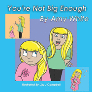 You're Not Big Enough