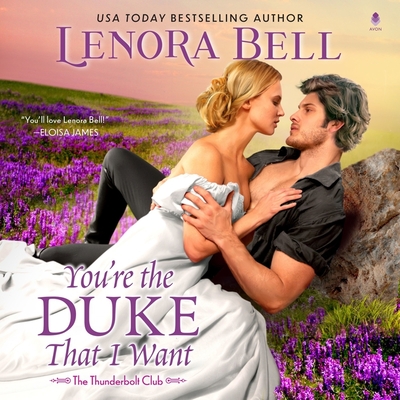 You're the Duke That I Want - Bell, Lenora, and Crick, Beverley A (Read by)