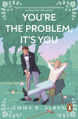 You're The Problem, It's You - Alban, Emma R.