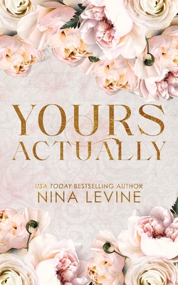 Yours Actually Special Edition - Levine, Nina