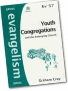 Youth Congregations and the Emerging Church - Cray, Graham