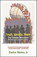 Youth, Identity, Power: The Chicano Movement