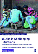 Youths in Challenging Situations: International and Interdisciplinary Perspectives