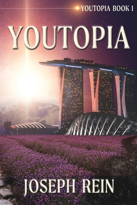 Youtopia: A Techno-Thriller - Rein, Joseph, and Diamond, Lane (Editor)
